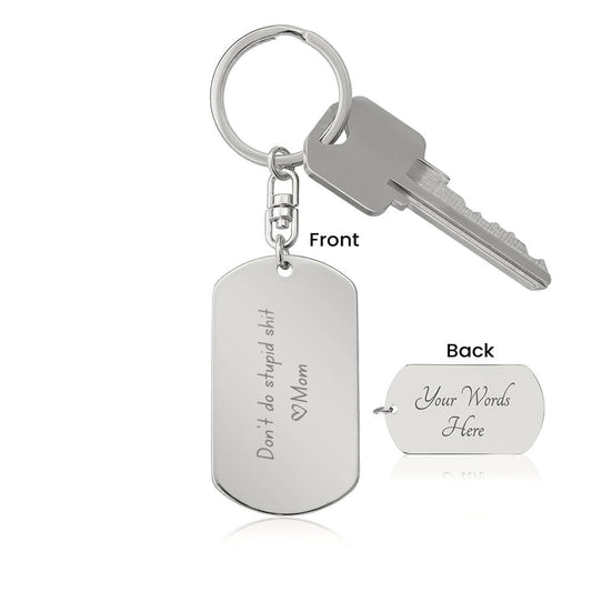 Engraved keychain, from mom