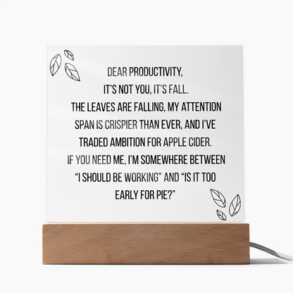 Square Acrylic Plaque - Dear Productivity