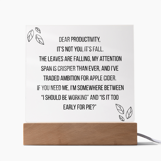 Square Acrylic Plaque - Dear Productivity