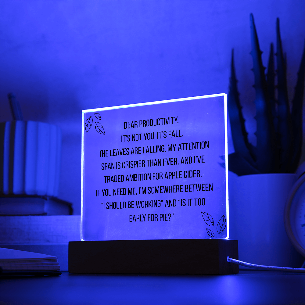 Square Acrylic Plaque - Dear Productivity