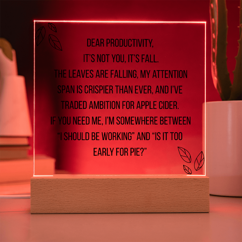 Square Acrylic Plaque - Dear Productivity