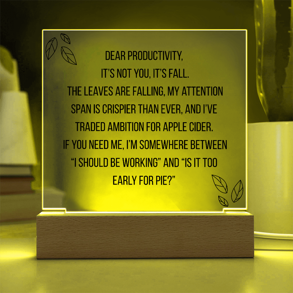 Square Acrylic Plaque - Dear Productivity
