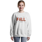 Crewneck Sweatshirt Fall Vibes