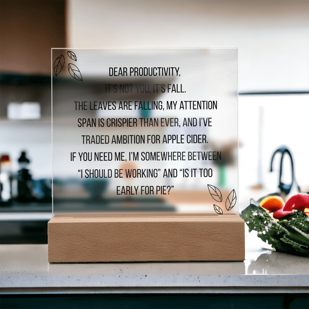 Square Acrylic Plaque - Dear Productivity