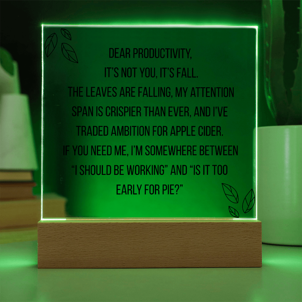 Square Acrylic Plaque - Dear Productivity