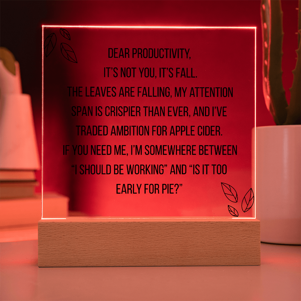 Square Acrylic Plaque - Dear Productivity