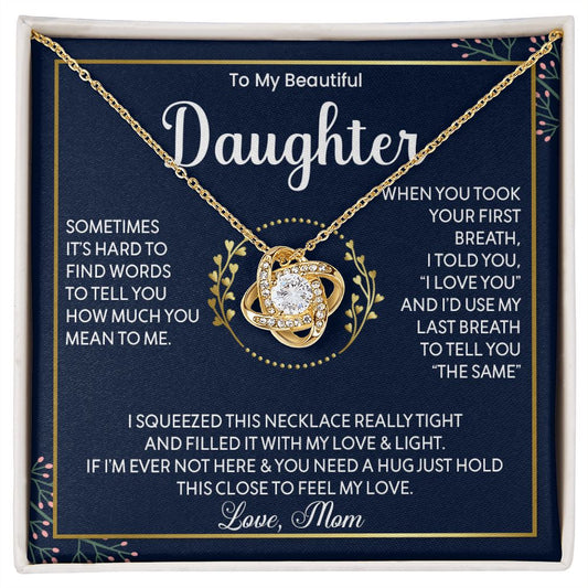 To My Beautiful Daughter | From Mom - Love Knot Necklace
